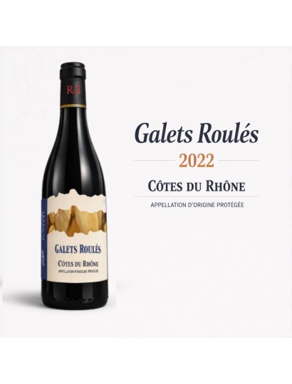 Galets Roulés - Côtes du Rhône 2022