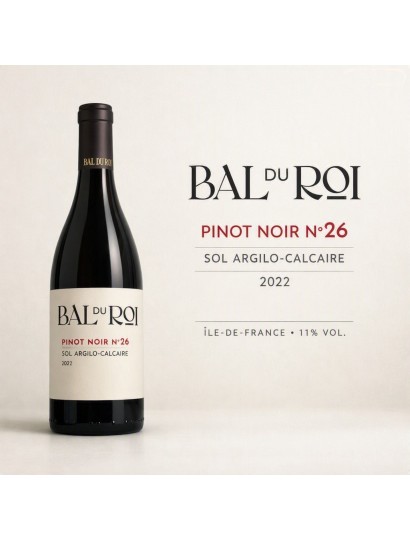 Bal du Roi-Île-de-France-N°26-Pinot Noir 2022